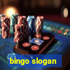 bingo slogan