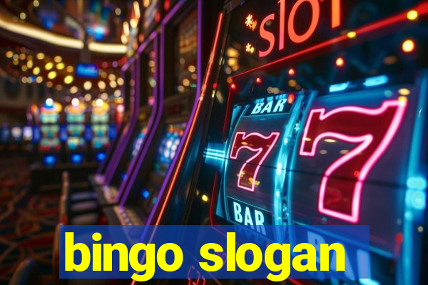 bingo slogan