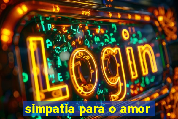 simpatia para o amor