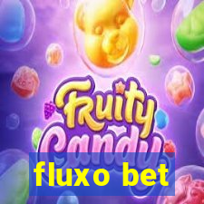 fluxo bet