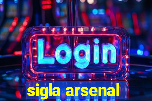 sigla arsenal