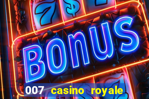 007 casino royale hd legendado