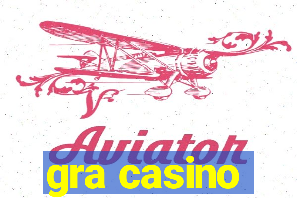 gra casino