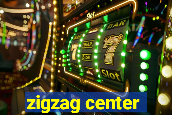 zigzag center