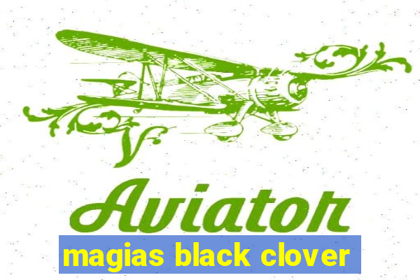 magias black clover