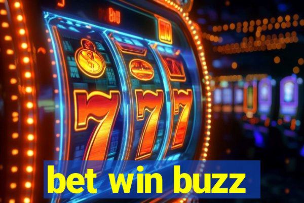 bet win buzz