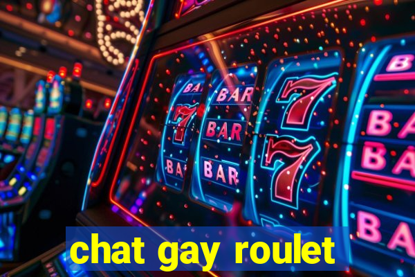 chat gay roulet