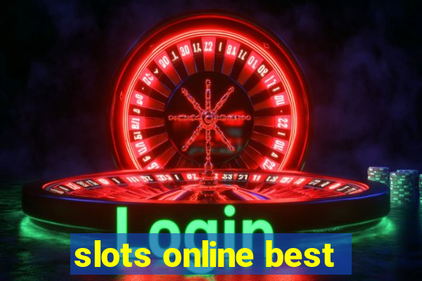 slots online best