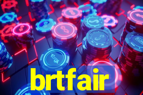 brtfair