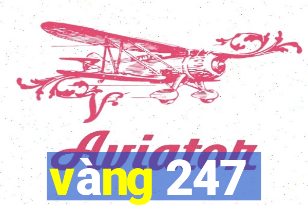 vàng 247