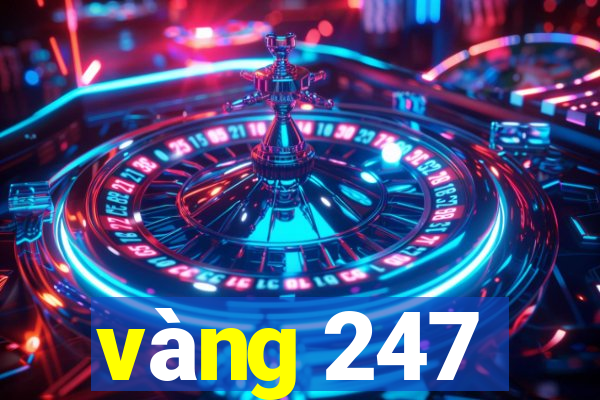 vàng 247