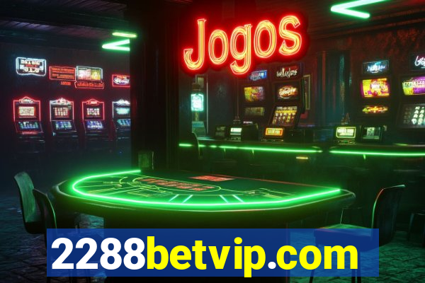 2288betvip.com