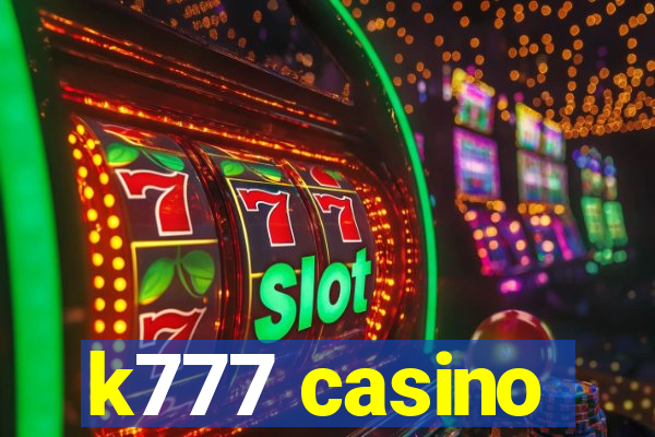 k777 casino