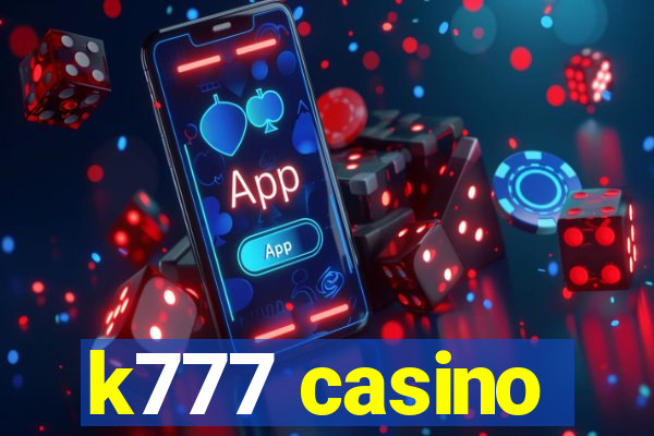 k777 casino