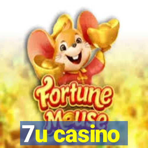 7u casino