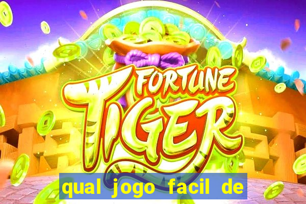 qual jogo facil de ganhar dinheiro