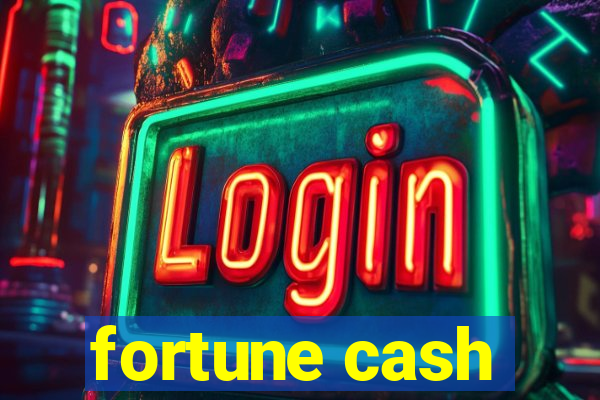 fortune cash