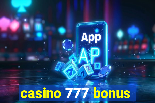 casino 777 bonus