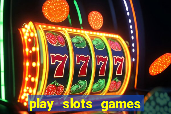 play slots games for free