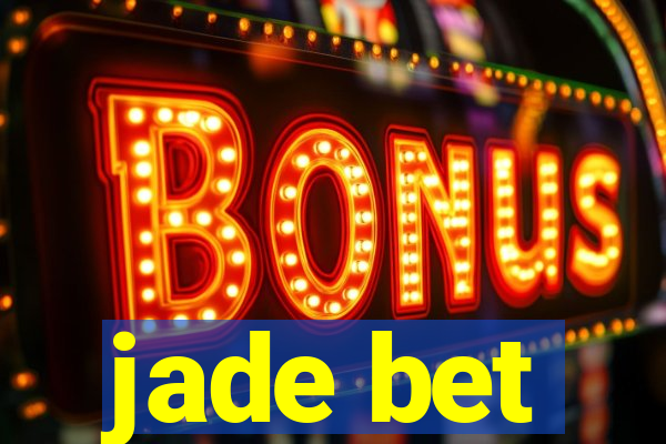 jade bet