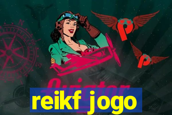 reikf jogo