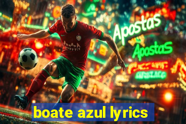 boate azul lyrics