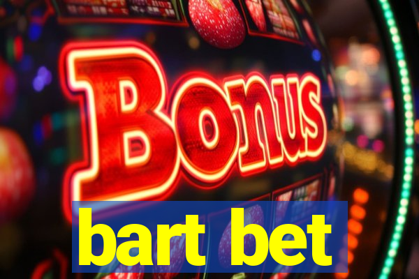 bart bet