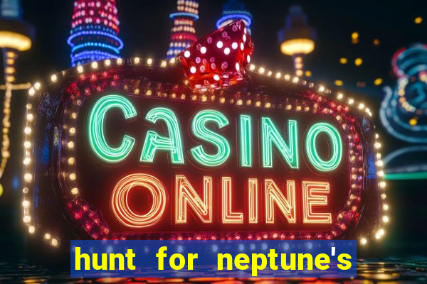 hunt for neptune's gold slot machine tips