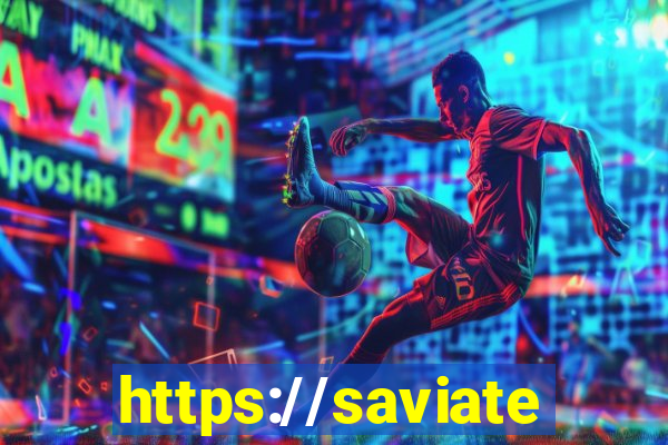 https://saviatendimento.com.br/saviatendimento/login.faces