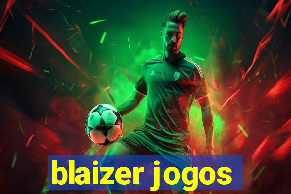 blaizer jogos