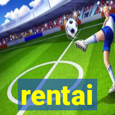 rentai