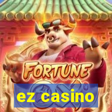 ez casino