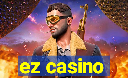 ez casino