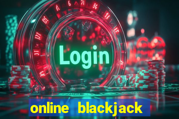 online blackjack casino games