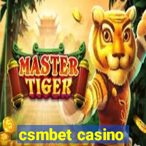 csmbet casino