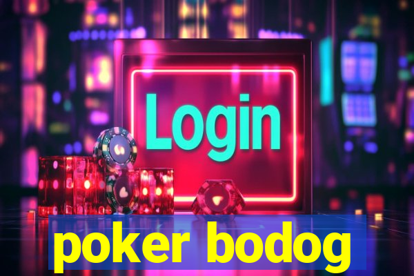 poker bodog