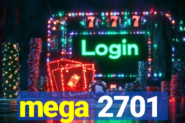 mega 2701