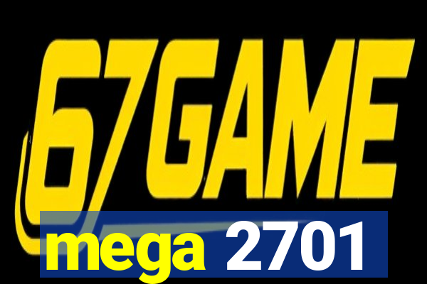 mega 2701