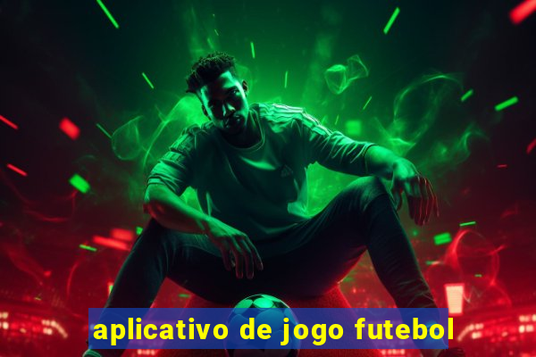 aplicativo de jogo futebol