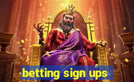 betting sign ups