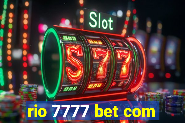 rio 7777 bet com