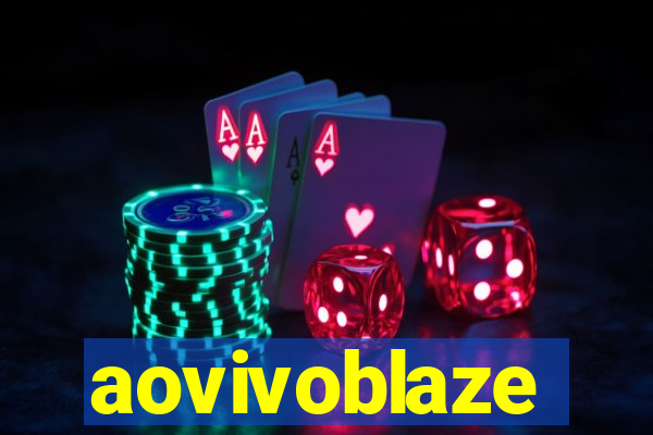 aovivoblaze