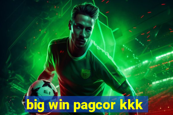 big win pagcor kkk