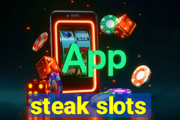 steak slots