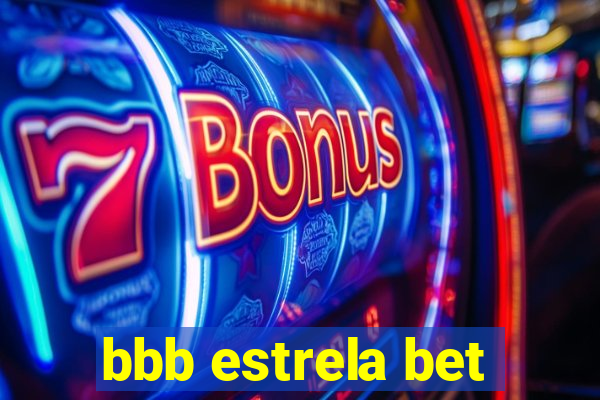 bbb estrela bet