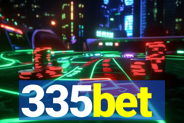 335bet