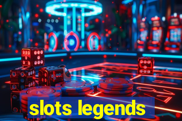 slots legends