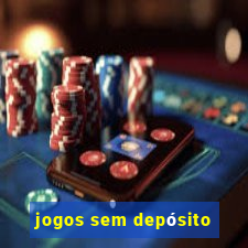 jogos sem depósito