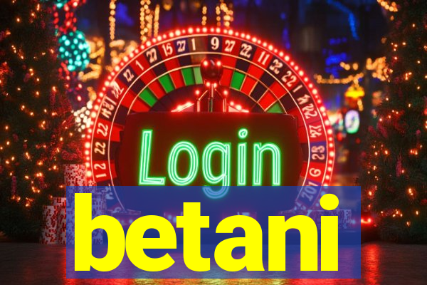 betani