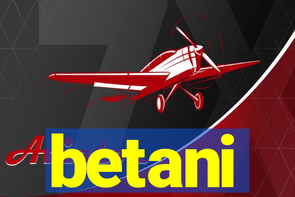 betani